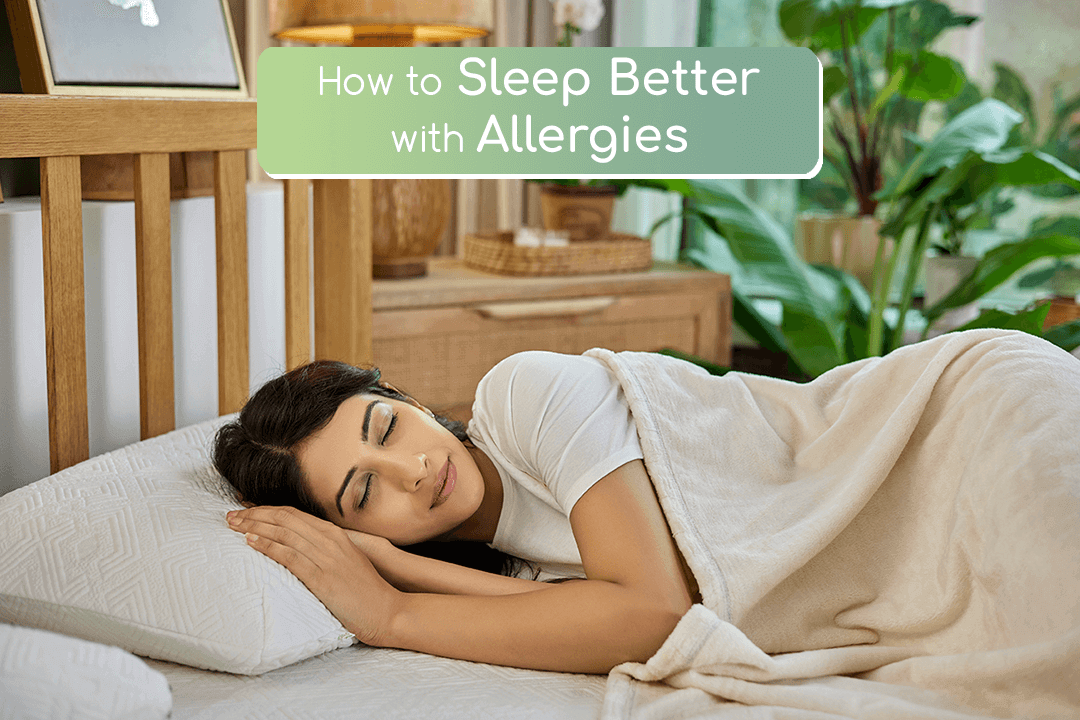 How To Sleep Better With Allergies: 7+ Smart Strategies